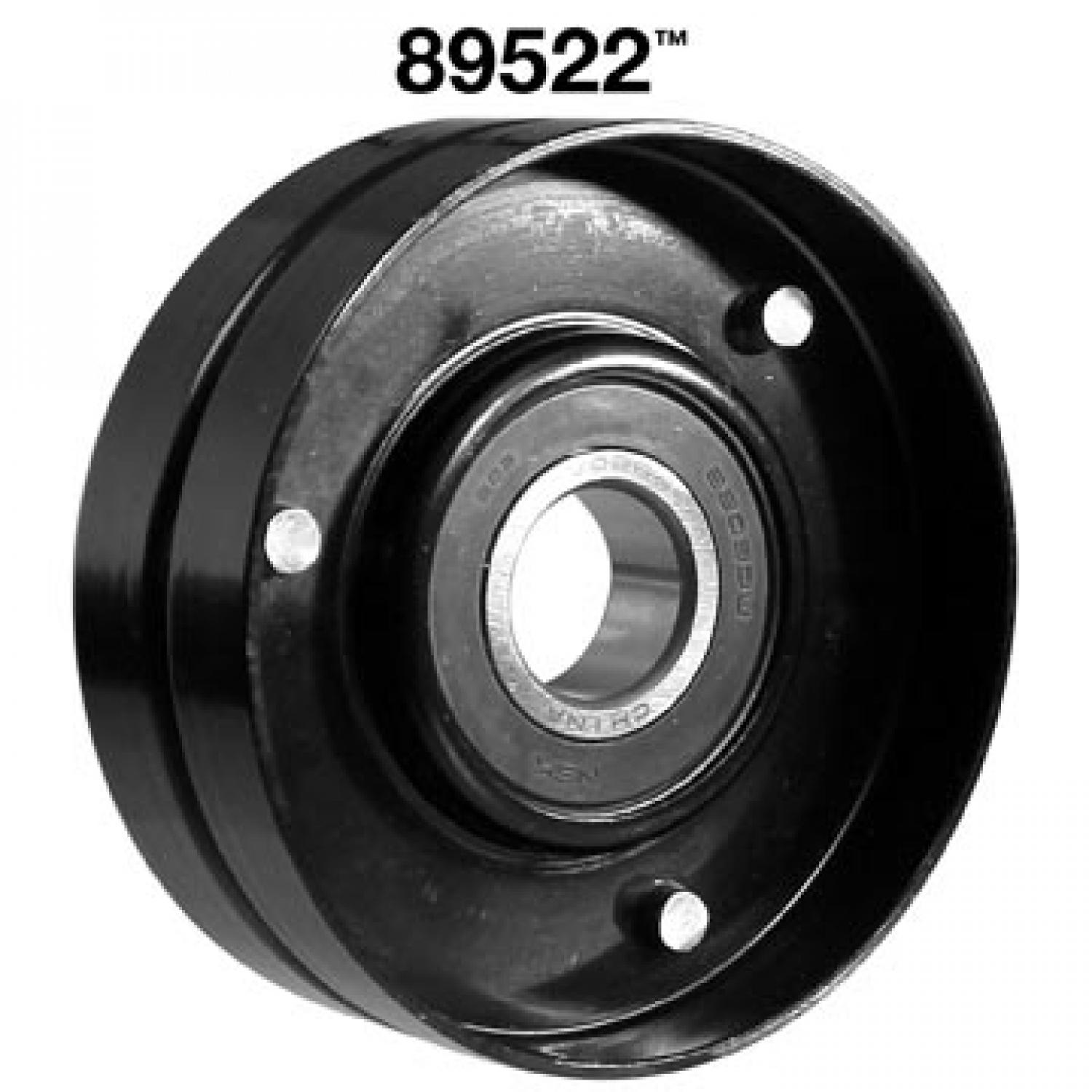 Dayco 89522 - Drive Belt Tensioner Pulley Dayco 89522 Drive Belt Idler Pulley product image 1 of 2
