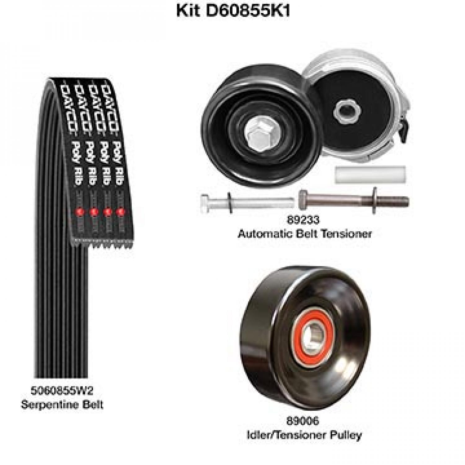 Dayco D60855K1 - Serpentine Belt Drive Component Kit Dayco D60855K1 Serpentine Belt Drive Component Kit product image 1 of 1