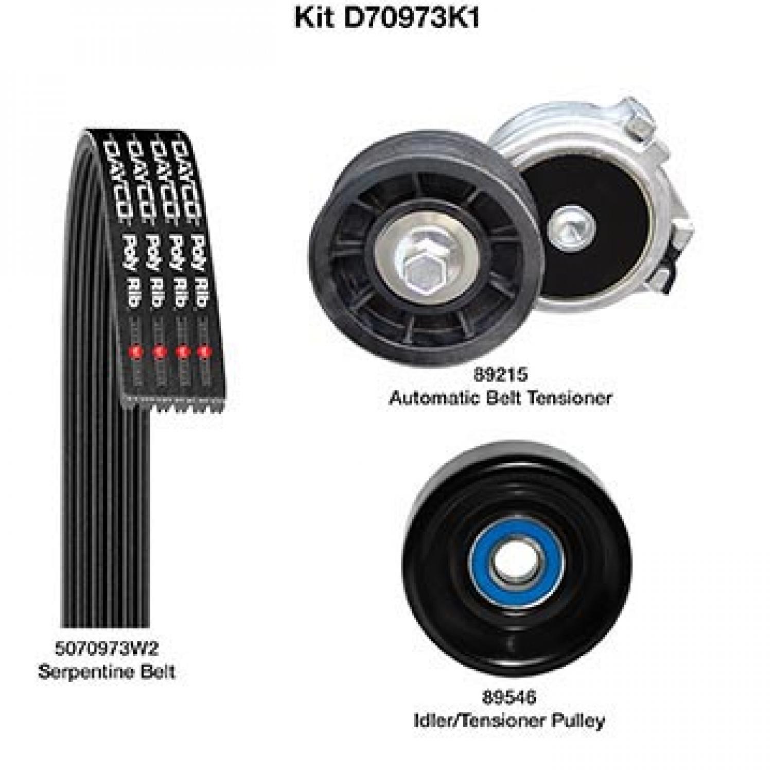 Dayco D70973K1 - Serpentine Belt Drive Component Kit Dayco D70973K1 Serpentine Belt Drive Component Kit product image 1 of 1