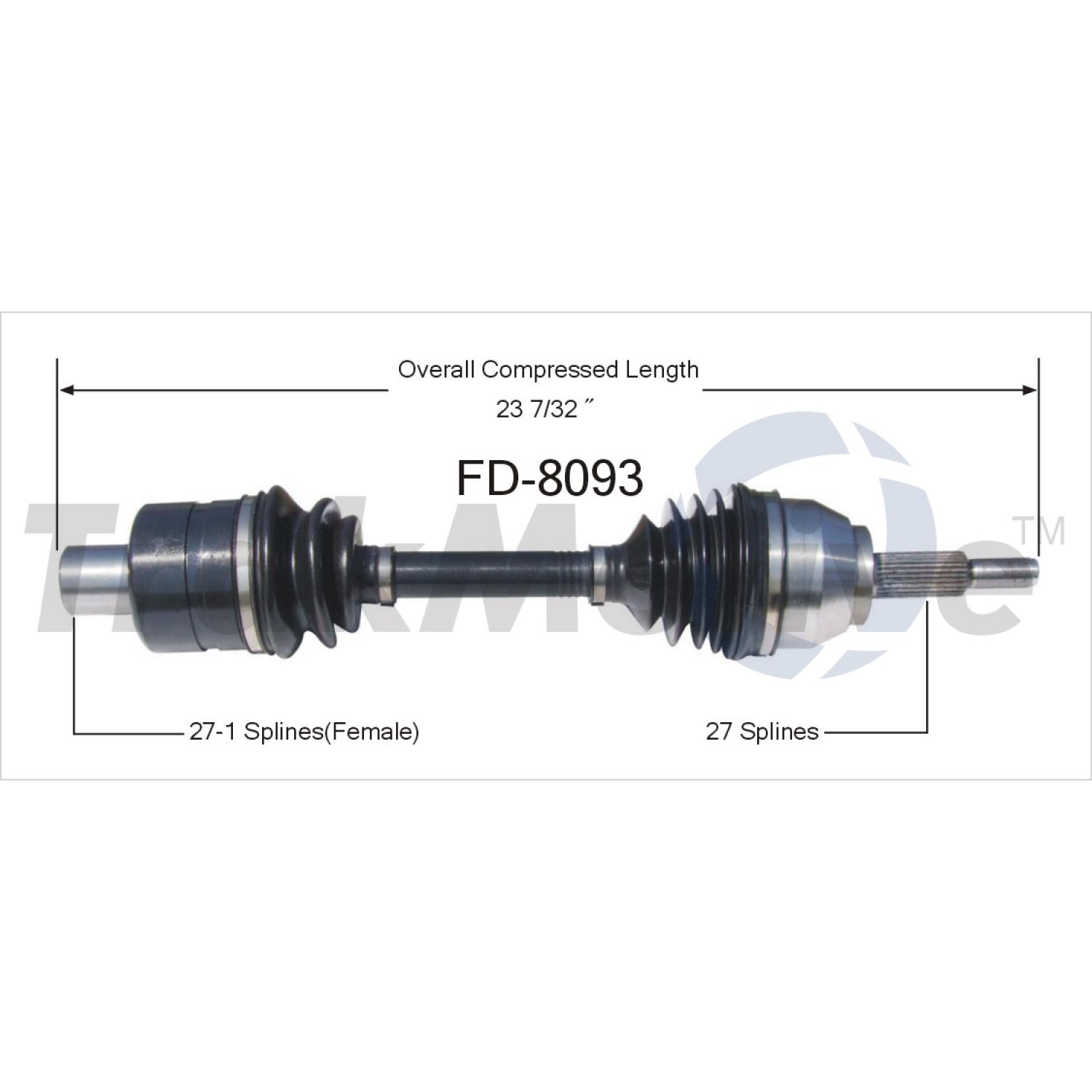 TrakMotive FD8093 - CV Axle Shaft TrakMotive FD8093 CV Axle Shaft product image 1 of 3